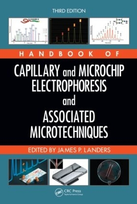 Handbook of Capillary and Microchip Electrophoresis and Associated Microtechniques, Third Edition book