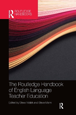 The Routledge Handbook of English Language Teacher Education book