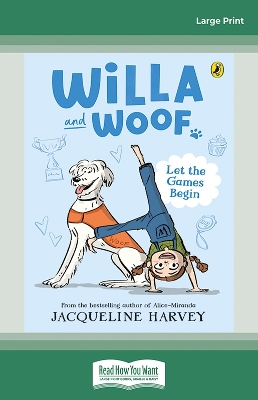 Willa and Woof 5: Let the Games Begin by Jacqueline Harvey