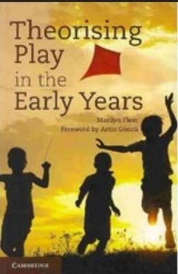 Theorising Play in the Early Years book