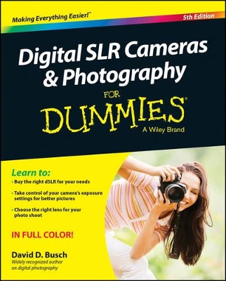 Digital SLR Cameras and Photography For Dummies book