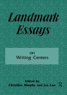 Landmark Essays on Writing Centers book