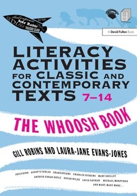 Literacy Activities for Classic and Contemporary Texts 7-14 by Gill Robins