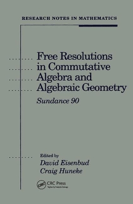 Free Resolutions in Commutative Algebra and Algebraic Geometry by David Eisenbud