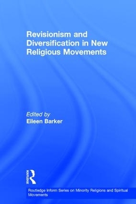 Revisionism and Diversification in New Religious Movements book