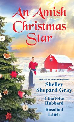 Amish Christmas Star, An by Shelley Shepard Gray