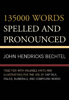 135000 Words Spelled and Pronounced book