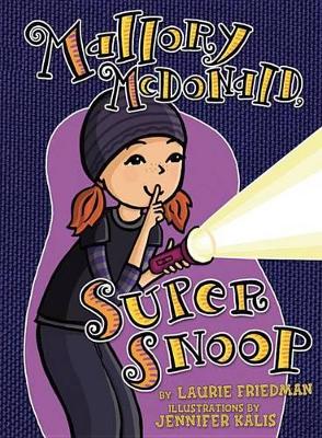 Mallory McDonald, Super Snoop book