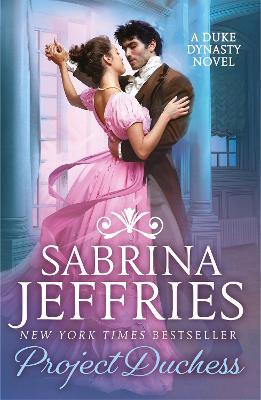 Project Duchess: Sweeping historical romance from the queen of the sexy Regency! by Sabrina Jeffries