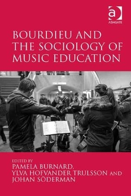 Bourdieu and the Sociology of Music Education book