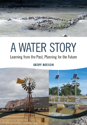 A Water Story: Learning from the Past, Planning for the Future book