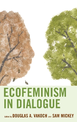 Ecofeminism in Dialogue book