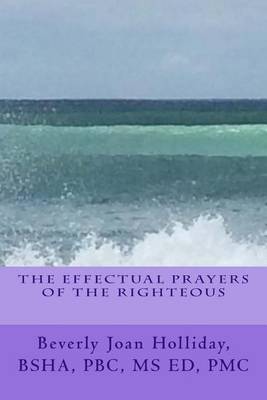 Effectual Prayers of the Righteous book