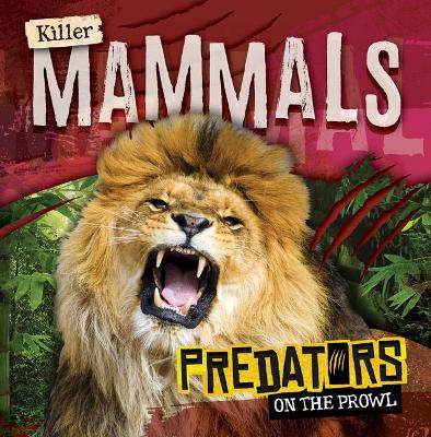 Killer Mammals by Mignonne Gunasekara