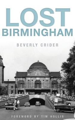 Lost Birmingham by Beverly Crider