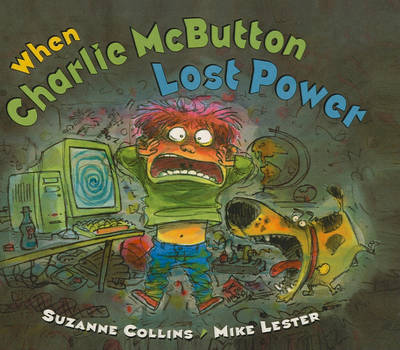 When Charlie McButton Lost Power by Suzanne Collins