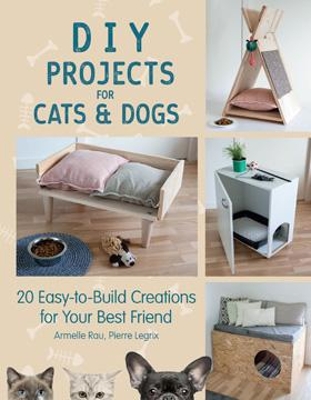 DIY Projects for Cats and Dogs book