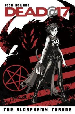 Dead@17 Volume 7 by Josh Howard