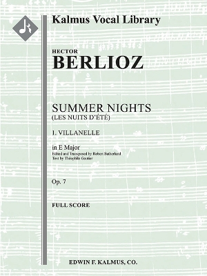 Summer Nights, Op. 7 (Les Nuits d'Ete) -- 1. Villanelle (Transposed in E): Conductor Score book
