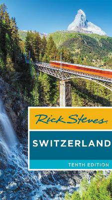 Rick Steves Switzerland (Tenth Edition) book