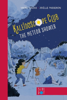 The Meteor Shower: Kaleidoscope Club Series Book #2 book