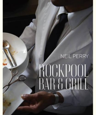 Rockpool Bar and Grill by Neil Perry