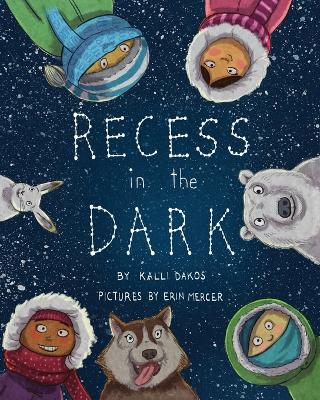 Recess in the Dark: Poems from the Far North book