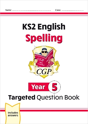 KS2 English Targeted Question Book: Spelling - Year 5 book