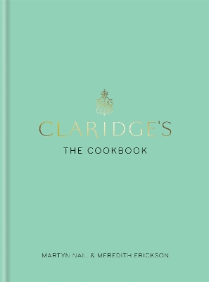 Claridge's: The Cookbook book