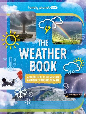 Lonely Planet Kids The Weather Book book