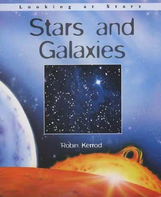 LOOKING AT STARS STARS & GALAXIES book