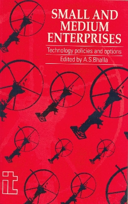 Small and Medium Enterprises by A. S. Bhalla