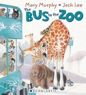 Bus to The Zoo by Mary Murphy
