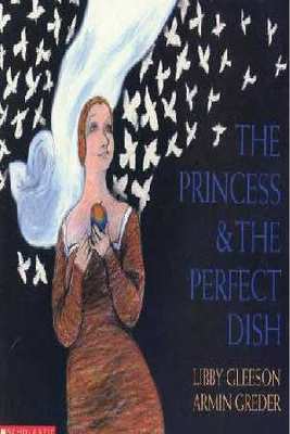 The Princess & the Perfect Dish book
