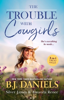 The The Trouble with Cowgirls/The Cowgirl in Question/Convenient Cowgirl Bride/The Trouble with Cowgirls by Amanda Renee