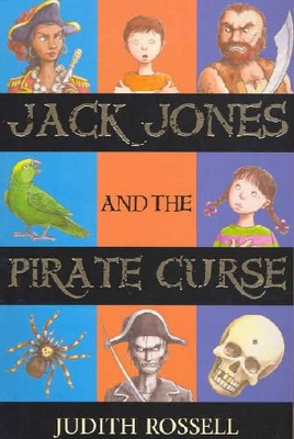 Jack Jones and the Pirate Curse by Judith Rossell