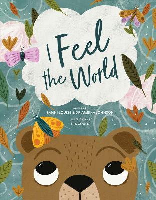 I Feel the World Paperback by Zanni Louise