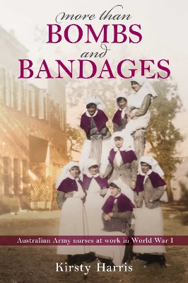 More than Bombs and Bandages by Kirsty Harris