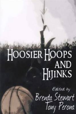 Hoosier Hoops & Hijinks book