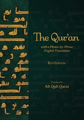 The Qur'an with a Phrase-by-Phrase English Translation by Ali Quli Qarai