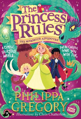 The Mammoth Adventure (The Princess Rules) by Philippa Gregory