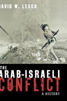 Arab-Israeli Conflict by David W. Lesch
