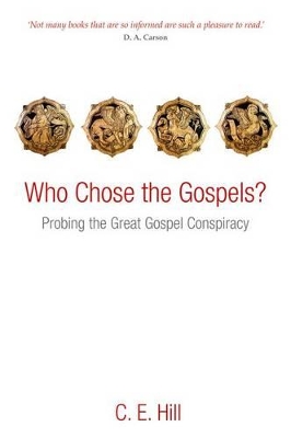 Who Chose the Gospels? book