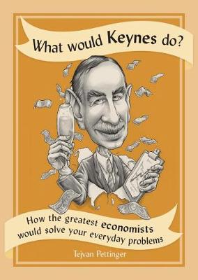 What Would Keynes Do? by Tejvan Pettinger