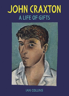 John Craxton: A Life of Gifts book