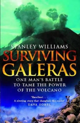 Surviving Galeras by Stanley Williams