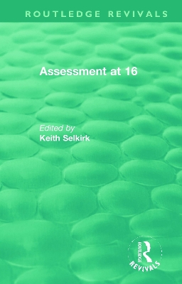 Assessment at 16 by Keith Selkirk