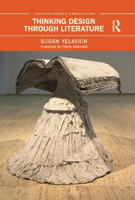 Thinking Design Through Literature by Susan Yelavich