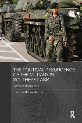 Political Resurgence of the Military in Southeast Asia book