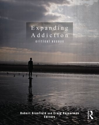 Expanding Addiction: Critical Essays book